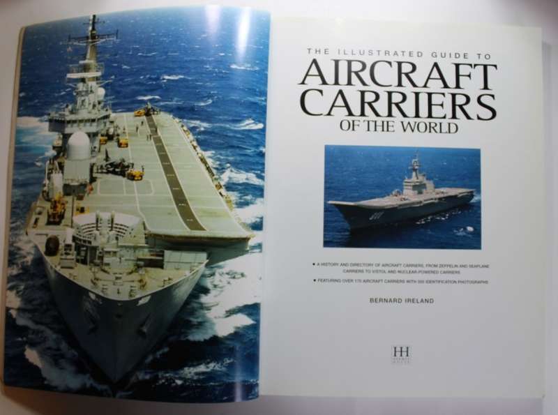 The Illustrated Guide to Aircraft Carriers of the World by Bernard Ireland Softcover Book