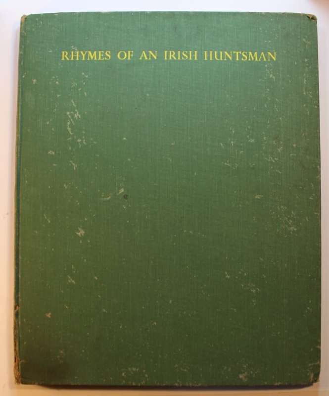 Rhymes Of An Irish Huntsman by Stanislaus Lynch Hardcover Book First Edition 1937