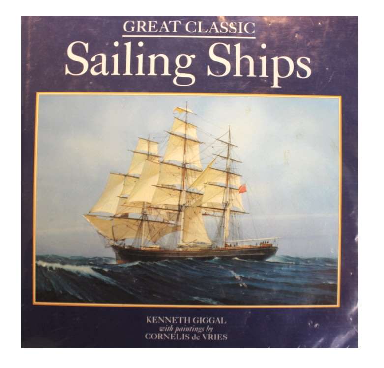 Great Classic Sailing Ships by Kenneth Giggal 1996 Edition Hardcover Book