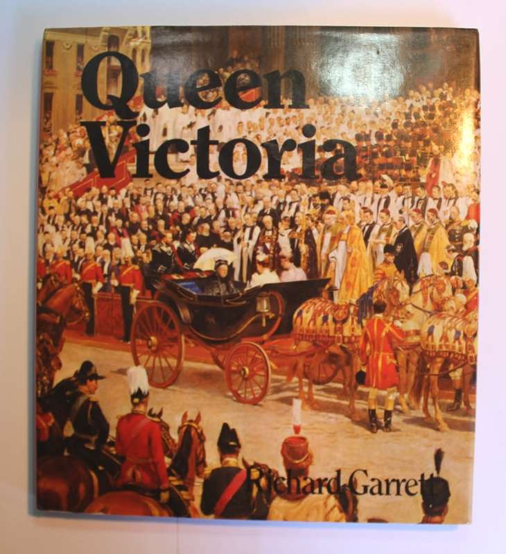 Queen Victoria by Richard Garrett Hardcover Book