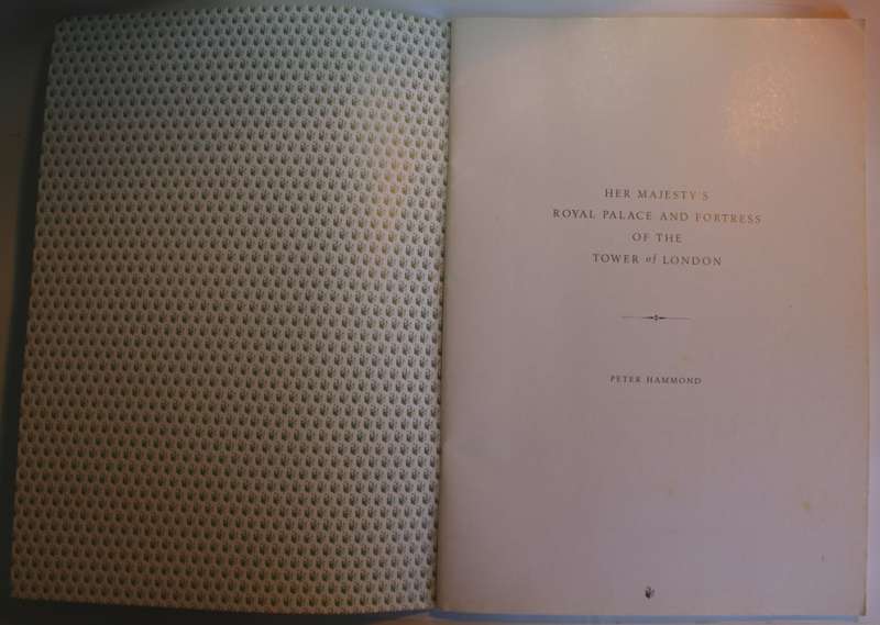 The Tower Of London by Peter Hammond Softcover Book