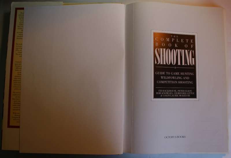The Complete Book Of Shooting by Backhouse, Knowles, Little, McKelvie Hardcover Book