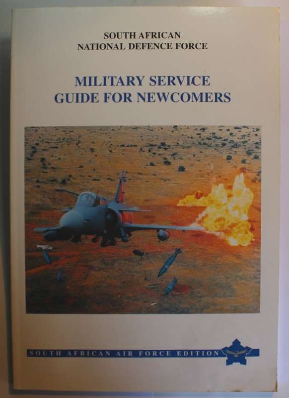 SANDF SAAF Edition Military Service Guide for Newcomers Softcover Book.