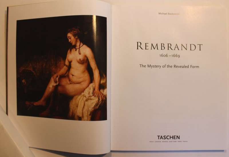 Rembrandt 1606-1669 The Mystery of the Revealed Form by Michael Bockemuhl Softcover Book