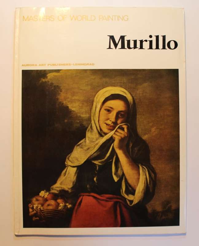 Bartolomé Esteban Murillo - Masters of World Painting Series the Hermitage Leningrad Softcover Book