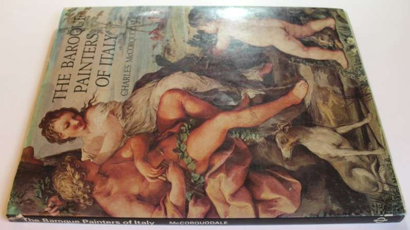 The Baroque Painters Of Italy by Charles McCorquodale Hardcover Book