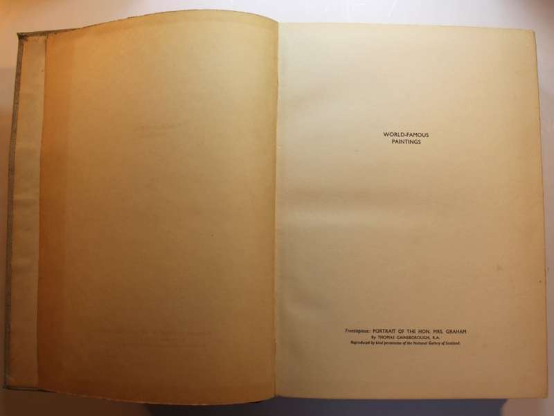 World Famous Paintings One Hundred Reproductions In Colour by J Greig Pirie 1st Edition 1938.
