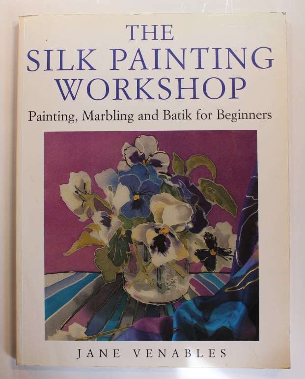 Creative Silk Painting and Workshop Set of 2 Books