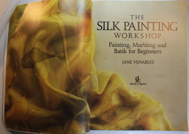 Creative Silk Painting and Workshop Set of 2 Books