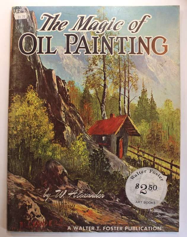 The Magic Of Oil Painting Set of 2 Painting Walter Foster Art Softcover Books