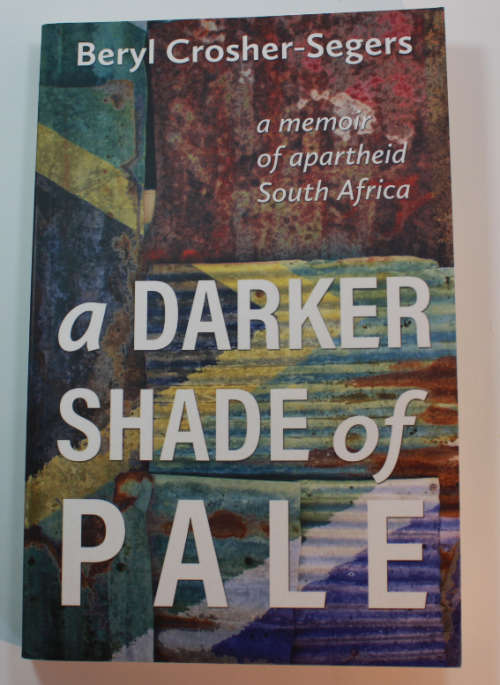 A Darker Side Of Pale by Beryl Crosher-Segers Softcover Book