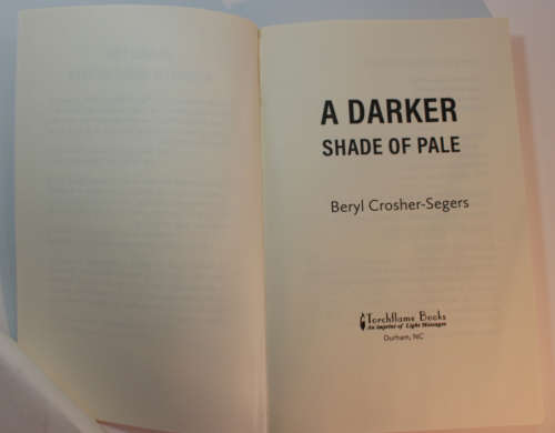 A Darker Side Of Pale by Beryl Crosher-Segers Softcover Book