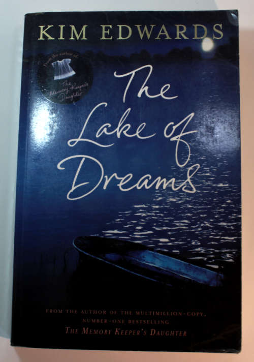 The Lake Of Dreams by Kim Edwards Softcover Book