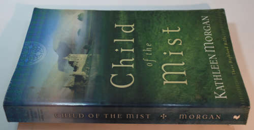 Child Of The Mist by Kathleen Morgan Softcover Book