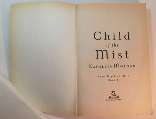 Child Of The Mist by Kathleen Morgan Softcover Book