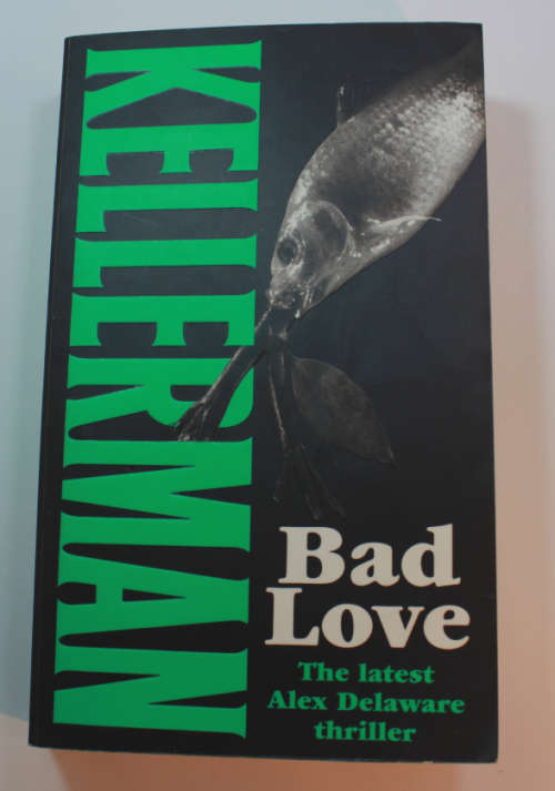 Bad Love by Jonathan Kellerman Softcover Book