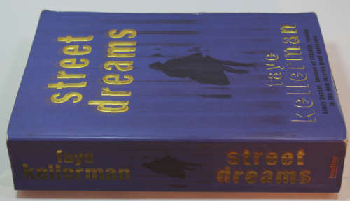 Street Dreams By Faye Kellerman Softcover Book