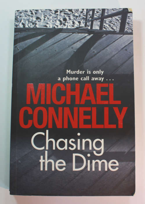 Chasing The Dime by Michael Connelly Softcover Book