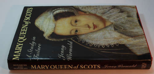 Mary Queen Of Scots by Jenny Wormald Hardcover Book