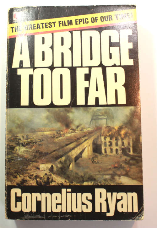 A Bridge Too Far by Cornelius Ryan Softcover Book