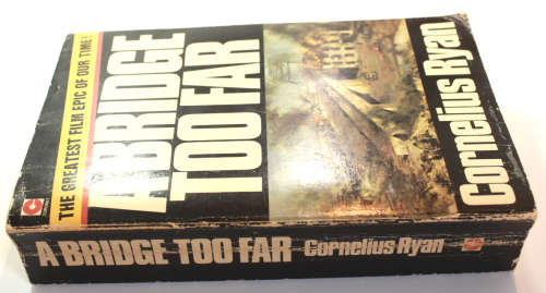 A Bridge Too Far by Cornelius Ryan Softcover Book