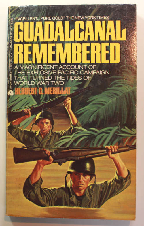 Guadalcanal Remembered by Herbert C Merrilat Softcover Book