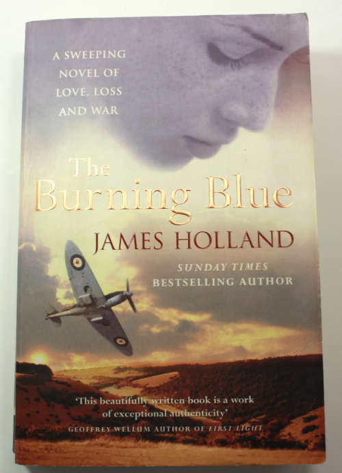 The Burning Blue by James Holland Softcover Book