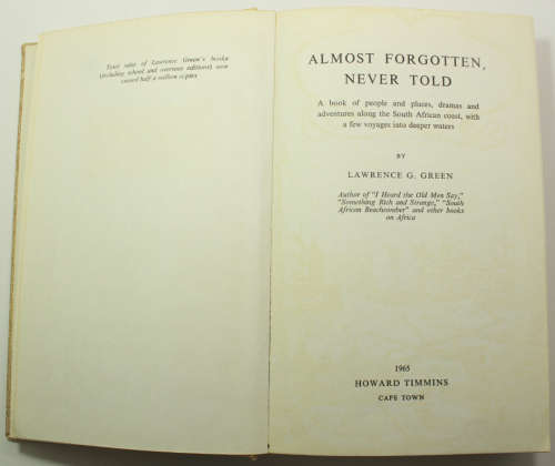 Almost Forgotten, Never Told by Lawrence G Green 1st Edition