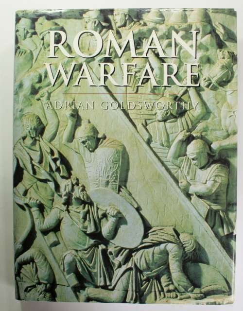 Roman Warfare by Adrian Goldsworthy Hardcover Book
