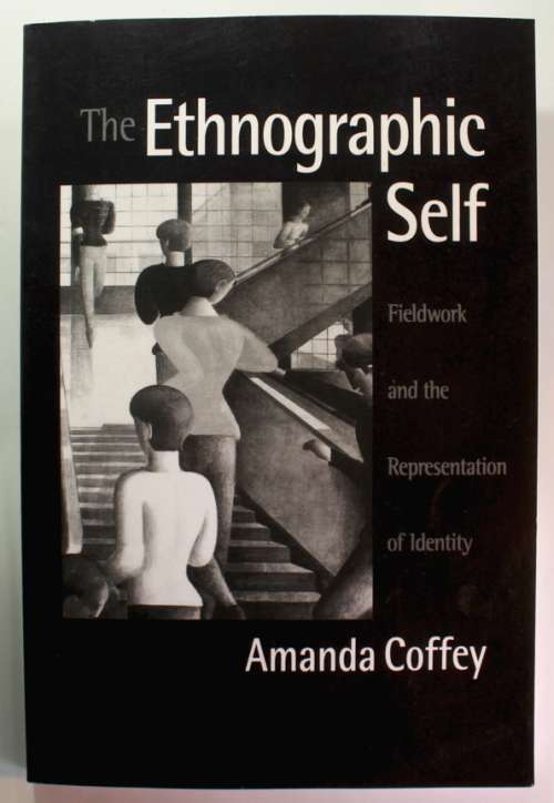 The Ethnographic Self by Amanda Coffey Softcover Book