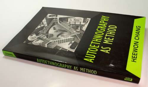 Autoethnography As Method by Heewon Chang Softcover Book