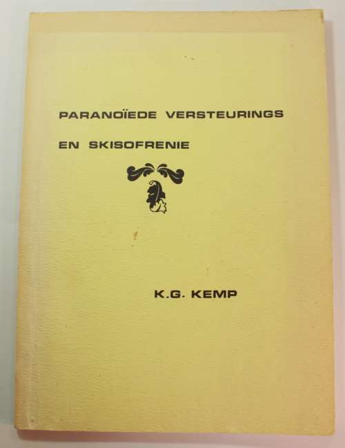 Paranoiede Versteunings en Skisofrenie by K G Kemp Softcover Book