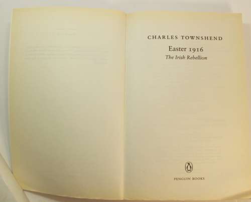 Easter 1916 The Irish Rebellion by Charles Townshend Softcover Book