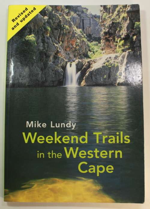 Weekend Trails In The Western Cape by Mike Lundy Softcover Book