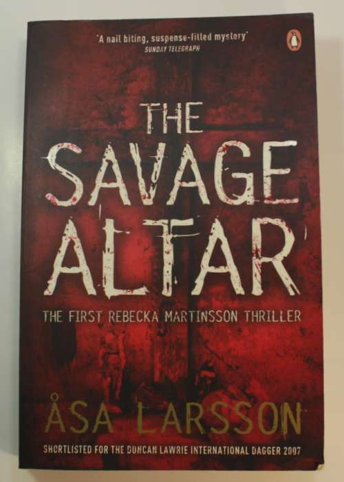 The Savage Altar by Asa Larsson Softcover Book