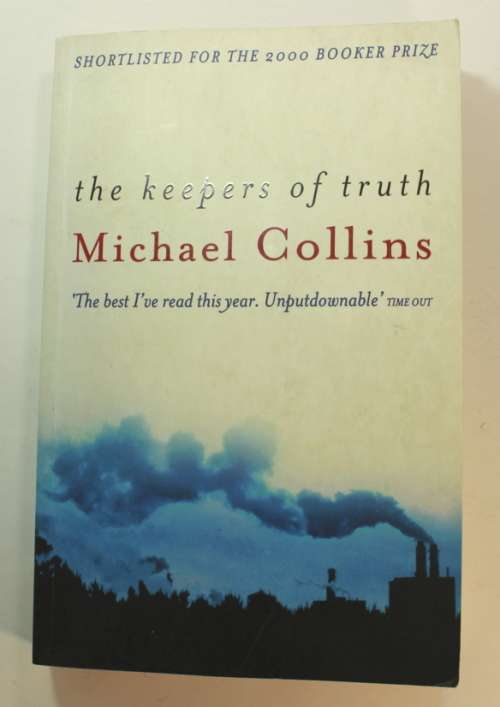 The Keepers Of Truth by Michael Collins Softcover Book