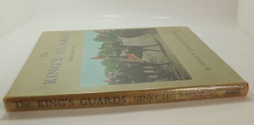 The King`s Guards Horse and Foot by Henry Legge-Bourke Hardcover Book