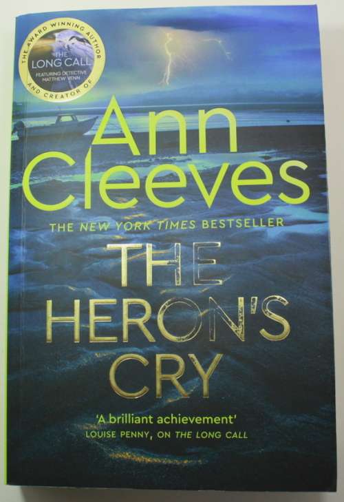 The Heron`s Cry by Ann Cleeves Softcover Book