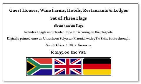 180cm x 120cm Set Of Three Flags for Wine Farms, Hotels, Lodges, Guesthouses