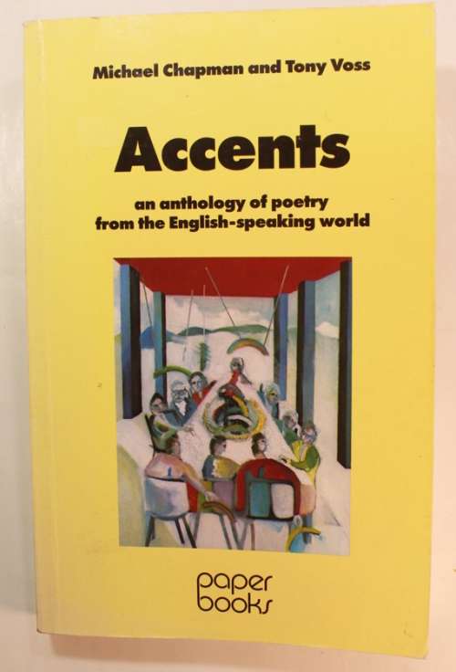 Accents An Anthology Of Poetry by Michael Chapman & Tony Voss Softcover Book