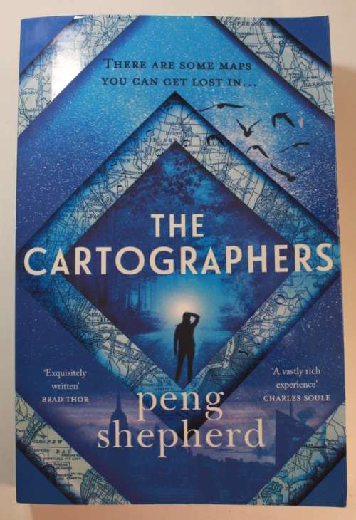 The Cartographers by Peng Sheperd Softcover Book