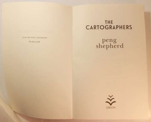 The Cartographers by Peng Sheperd Softcover Book