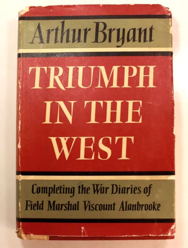 Triumph in The West by Arthur Bryant, Hardcover Book (Diaries of Field Marshal Alanbrooke)