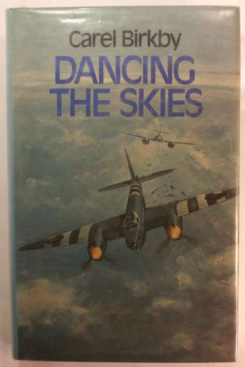 Dancing The Skies by Carel Birkby Hardcover Book