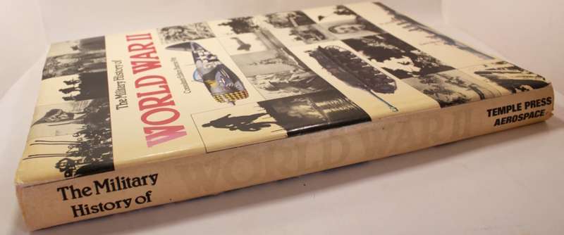 The Military History of World War II - Barrie Pitt Consultant Editor Hardcover Book