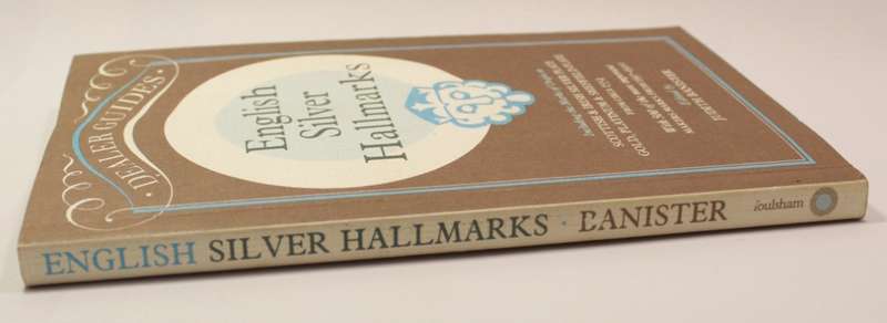 English Silver Hallmarks Edited By Judith Banister Softcover Book