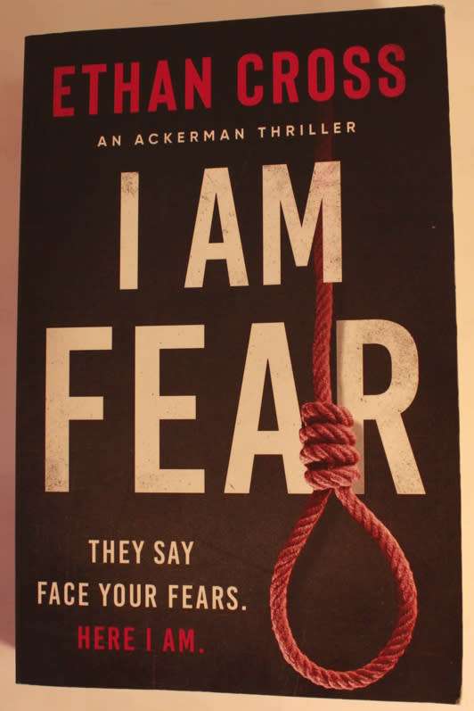 I Am Fear (An Ackerman Thriller) by Ethan Cross Softcover Book