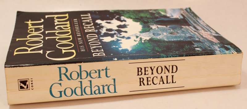 Beyond Recall by Robert Goddard Softcover Book
