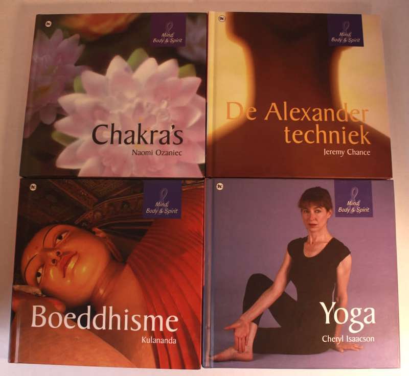 4 x Mind, Body and Spirit  Books Dutch Language (Chakra's, Boeddhisme, Yoga, De Alexander Techniek)