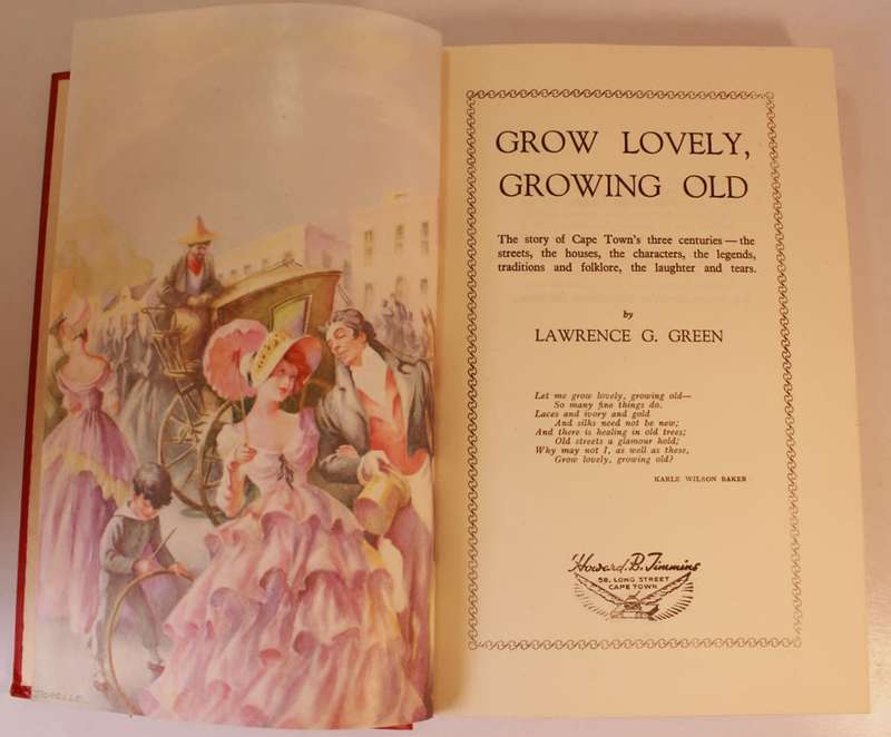 Grow Lovely, Growing Old by Lawrence G Green Hardcover Book